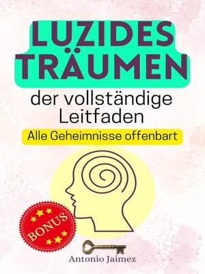 cover image of Luzides Träumen, der vollständige Leitfaden